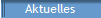 Aktuelles